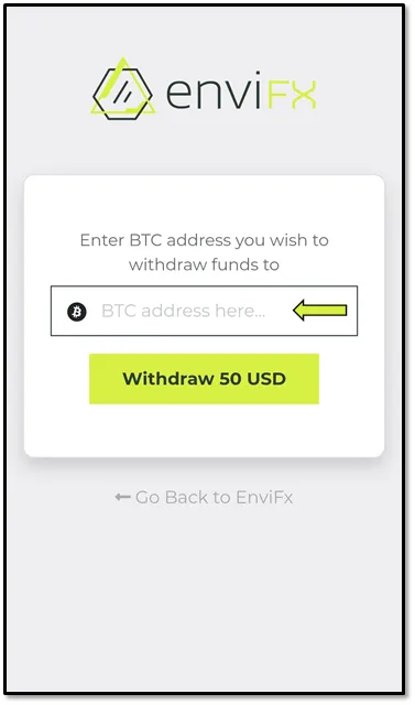 Step 6: Enter your Bitcoin Address. Step 6: Enter your Bitcoin Address.
