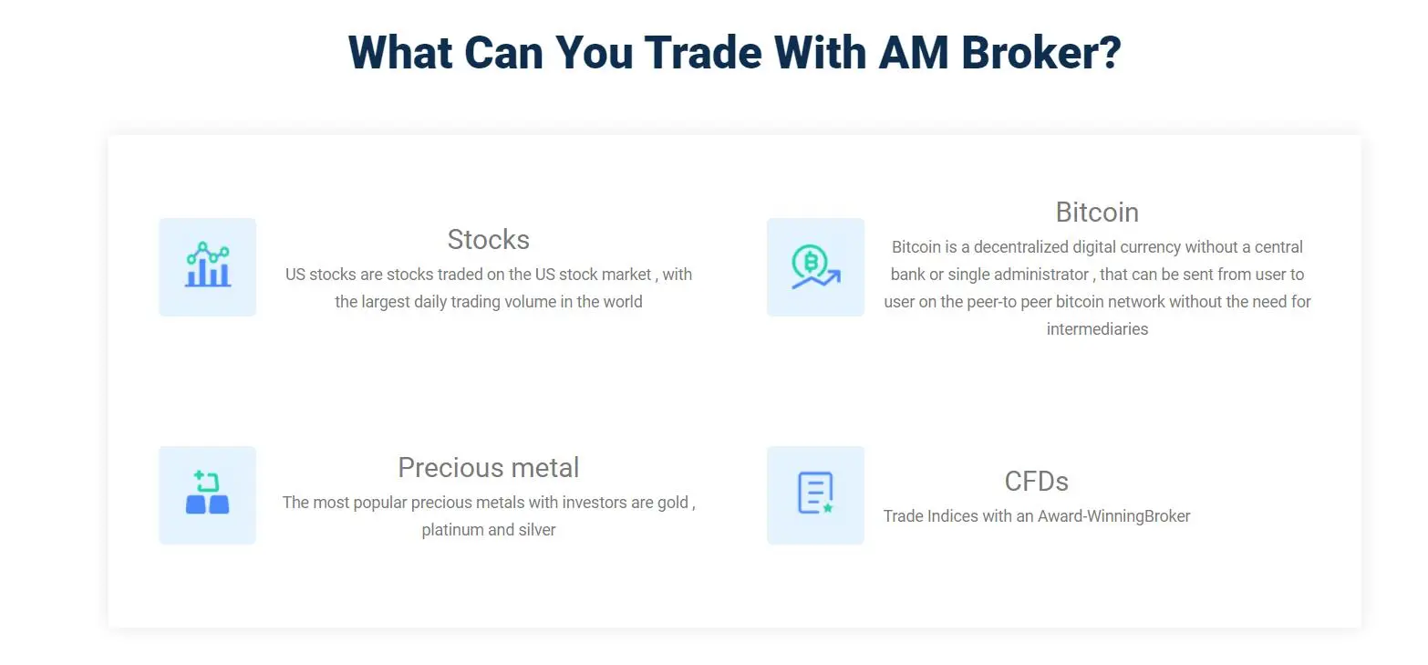 What Can I Trade on AM Broker? What Can I Trade on AM Broker?
