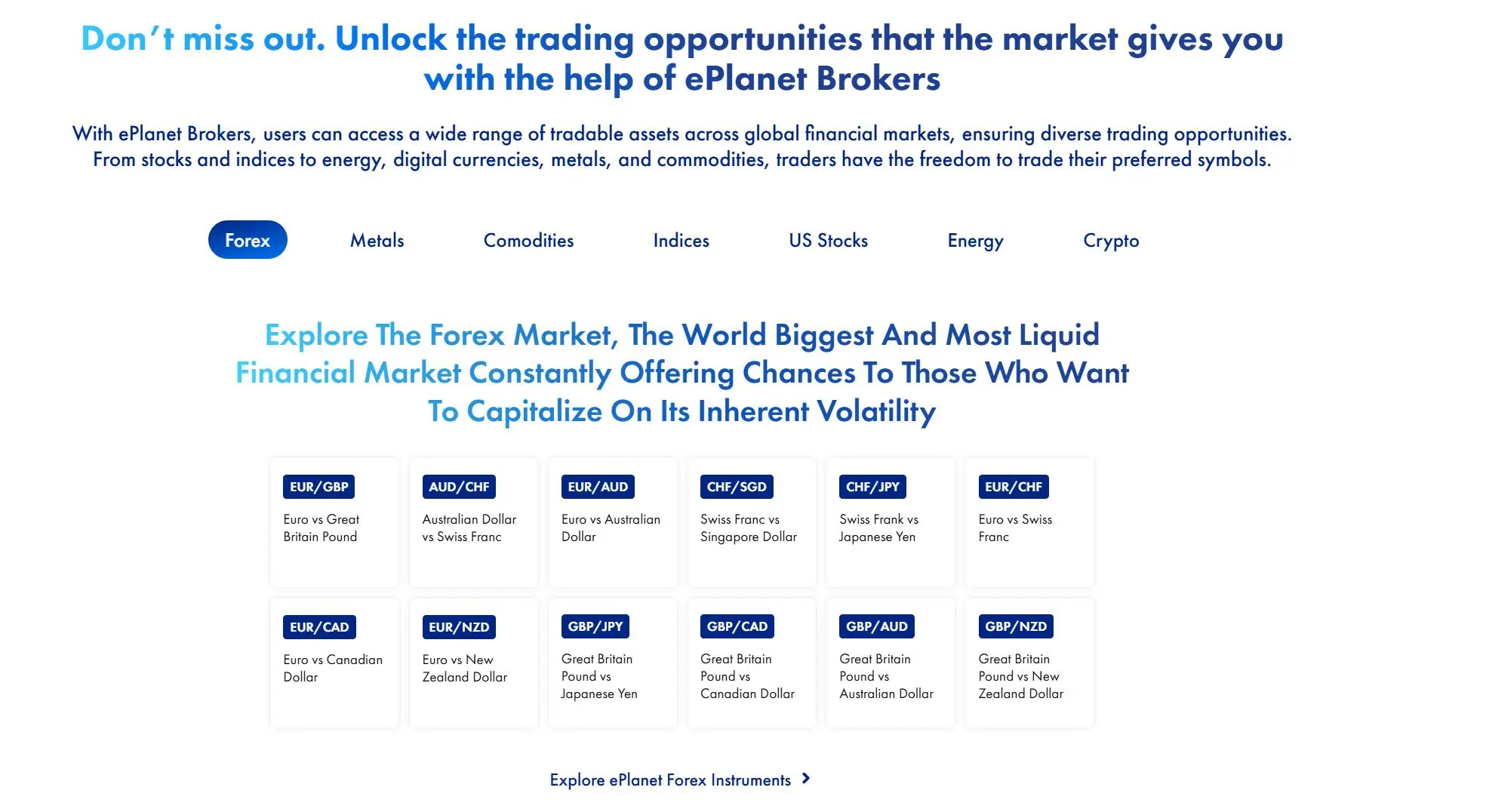 What Can I Trade on ePlanet Brokers LTD? What Can I Trade on ePlanet Brokers LTD?