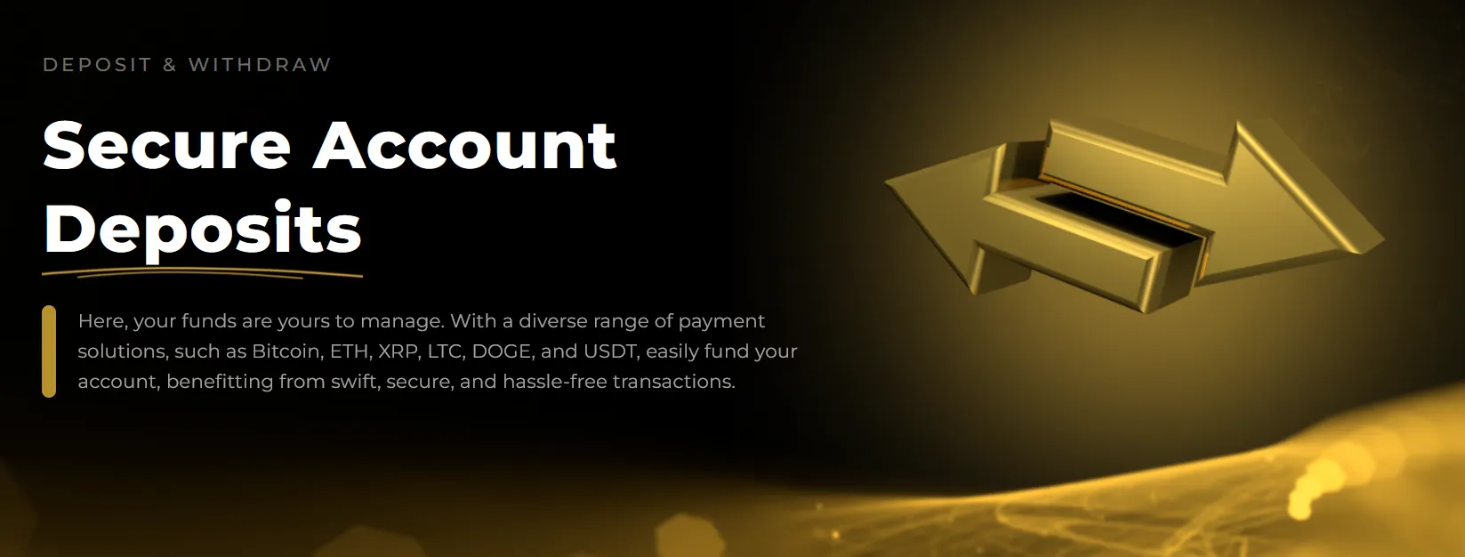Deposit and Withdrawal Deposit and Withdrawal