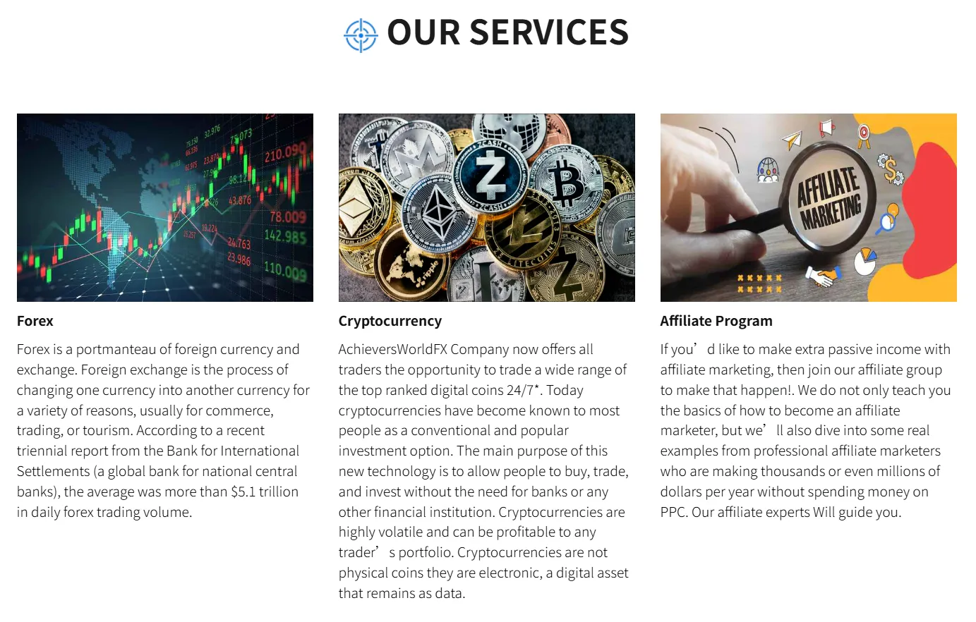What Can I Trade on AchieversWorldFX? What Can I Trade on AchieversWorldFX?