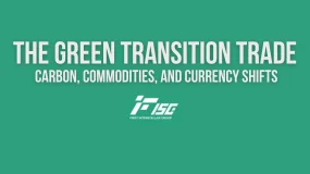 The Green Transition Trade: Carbon, Commodities, and Currency Shifts