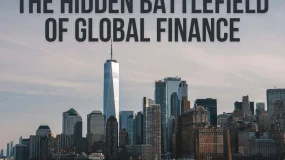 Currency Wars: The Hidden Battlefield of Global Finance