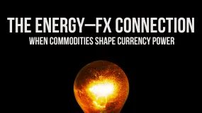 The Energy–FX Connection: When Commodities Shape Currency Power