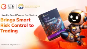 How the Trend Pioneer One System Brings Intelligent Risk Control to Trading at ETO Markets