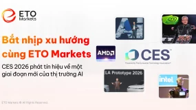 Bắt nhịp xu hướng cùng ETO Markets: CES 2026 báo hiệu một giai đoạn mới trong thị trường AI 
