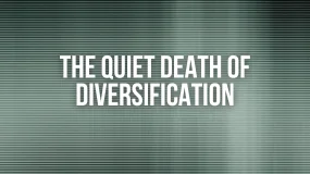 The Quiet Death of Diversification
