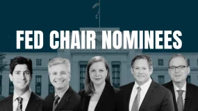 Fed Chair Nomination Draws Market Focus