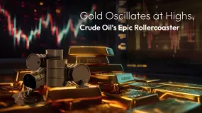 Amillex Daily Market Review | Gold Oscillates at Highs, Crude Oil’s Epic Rollercoaster 