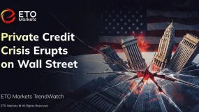 ETO Markets TrendWatch: วิกฤต Private Credit สหรัฐปะทุเต็มรูปแบบ