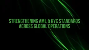 Strengthening AML & KYC Standards Across Global Operations