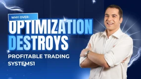 Why Over-Optimization Destroys Profitable Trading Systems