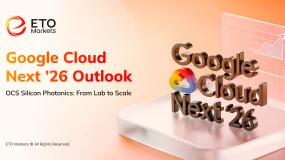 ETO Markets｜Google Cloud Next'26 Outlook：OCS From Lab to Scale