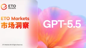 ETO Markets 市场洞察｜GPT-5.5 与 Mythos 竞争加剧，AI 竞赛从模型性能转向企业渗透