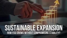 Sustainable Expansion: How FISG Grows Without Compromising Stability