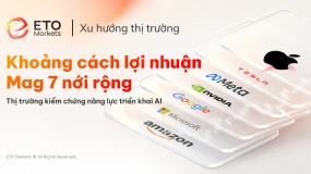 ETO Markets TrendWatch| Mag 7 phân hóa lợi nhuận khi thị trường đánh giá lại AI