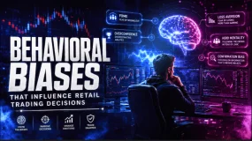 Behavioral Biases That Influence Retail Trading Decisions