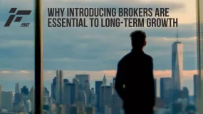 Why Introducing Brokers Are Essential to Long-Term Growth