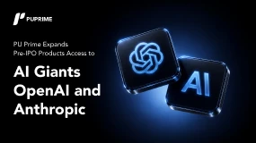 PU Prime Expands Pre-IPO CFD Access to AI Giants OpenAI and Anthropic