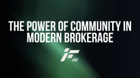 The Power of Community in Modern Brokerage