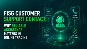 FISG Customer Support Contact: Why Reliable Assistance Matters in Online Trading