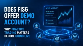 Does FISG Offer Demo Account? Why Practice Trading Matters Before Going Live