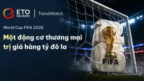 Giải vô địch bóng đá thế giới FIFA 2026: Một cỗ máy thương mại trị giá hàng tỷ USD 