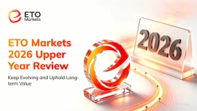 ETO Markets Mid‑2026 Review Anchoring Long‑Term Value Through Continuous Evolution