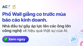 ACY Securities - Chứng khoán giằng co trong mùa báo cáo tài chính, dầu tiếp tục tăng.