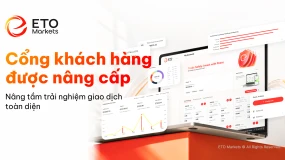 ETO Markets ra mắt Cổng thông tin Khách hàng nâng cấp toàn diện, tối ưu quản lý tài sản 