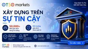 OTSO Markets Nhấn Mạnh Niềm Tin Và Tính Minh Bạch Trong Môi Trường Giao Dịch Toàn Cầu