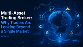 Multi-Asset Trading Broker: Why Traders Are Looking Beyond a Single Market