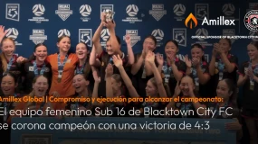 Amillex Global | Compromiso y ejecución para alcanzar el campeonato: el equipo femenino Sub 16 de